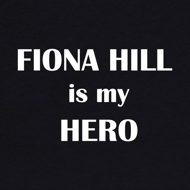 Fiona Hill is my hero by HichamBiza